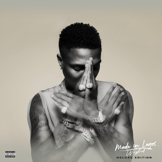 ALBUM: Wizkid – Made In Lagos: Deluxe Edition