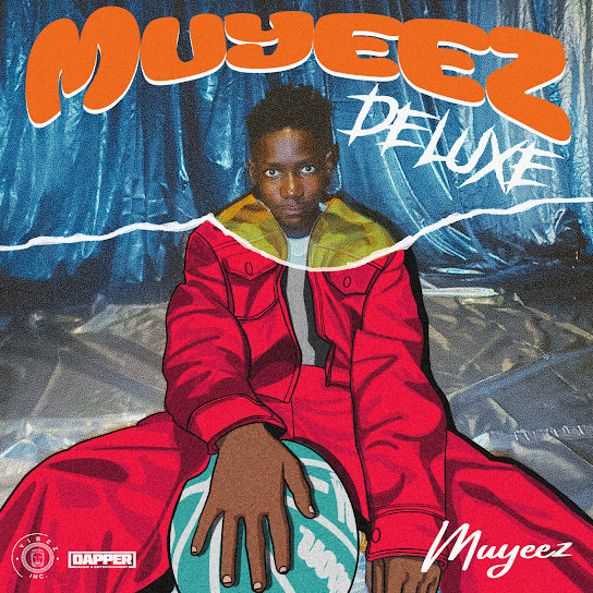 EP: Muyeez – Muyeez (Deluxe)