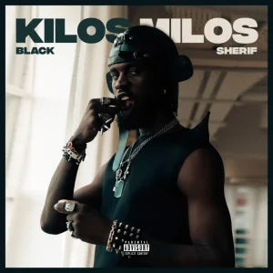 Black Sherif – Kilos Milos Mp3 Download 