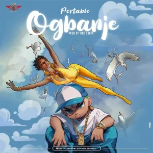 Portable – Ogbanje Mp3 Download 