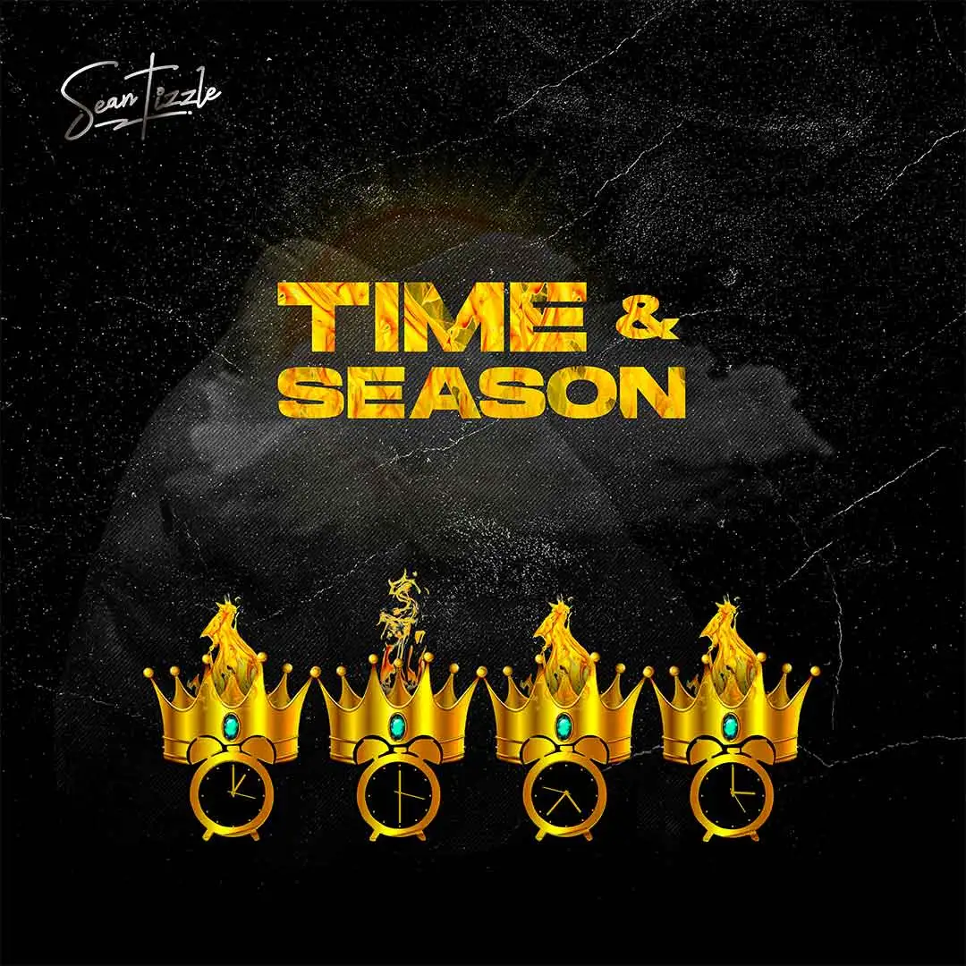 Sean Tizzle – Time & Season Mp3